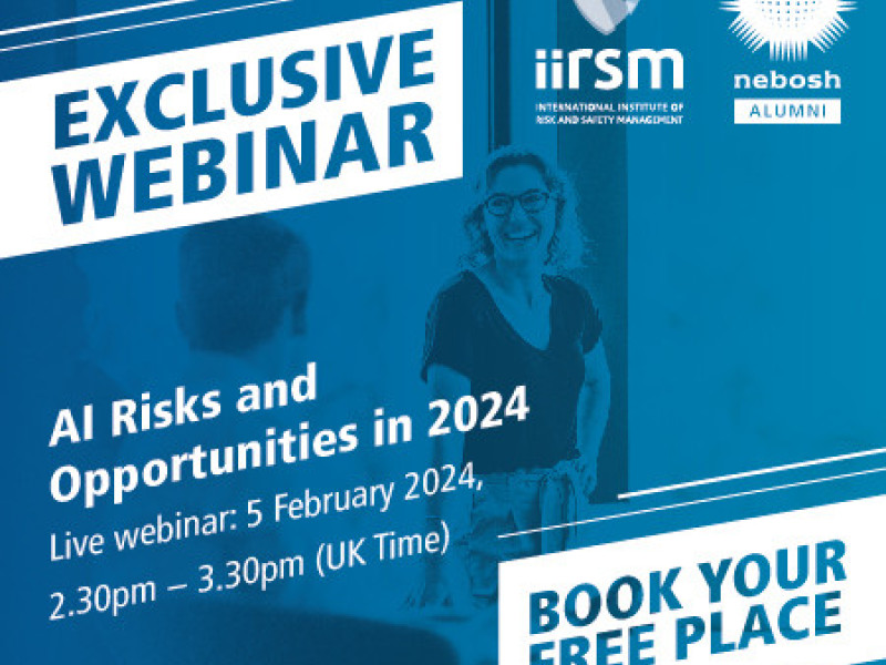 AI Risks and Opportunities in 2024 - IIRSM Member Exclusive Webinar